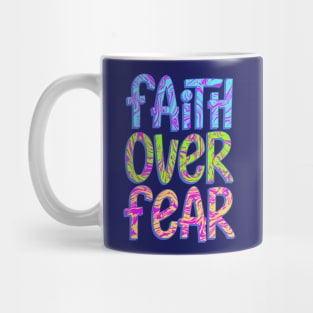 Faith Over Fear Mug